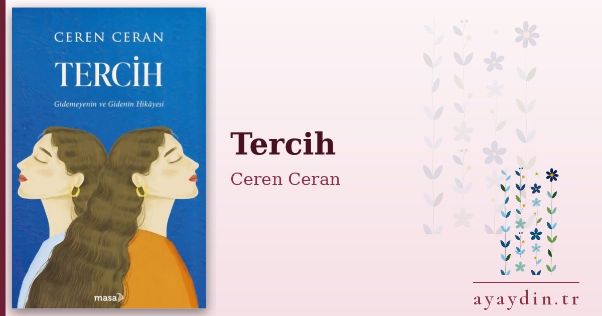 Tercih - Ceren Ceran kitap alıntıları ve sözleri