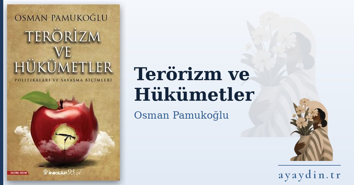 Terörizm ve Hükümetler - Osman Pamukoğlu kitap alıntıları ve sözleri