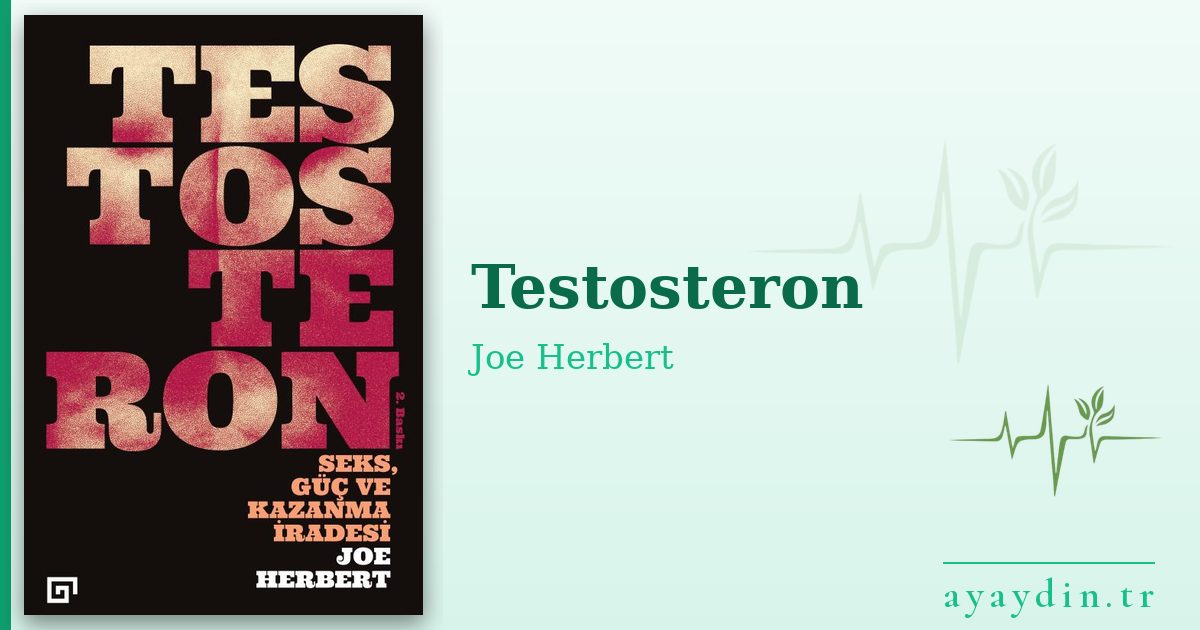 Testosteron - Joe Herbert kitap alıntıları ve sözleri
