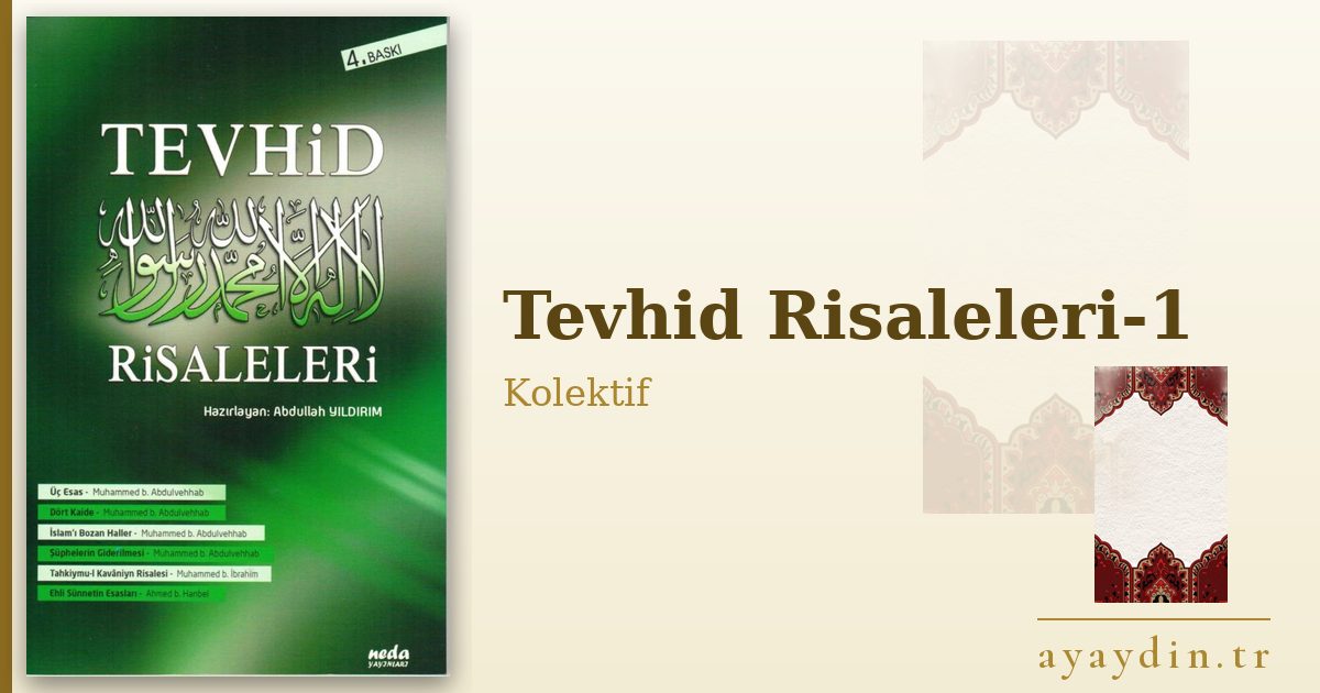 Tevhid Risaleleri-1 - Kolektif kitap alıntıları ve sözleri