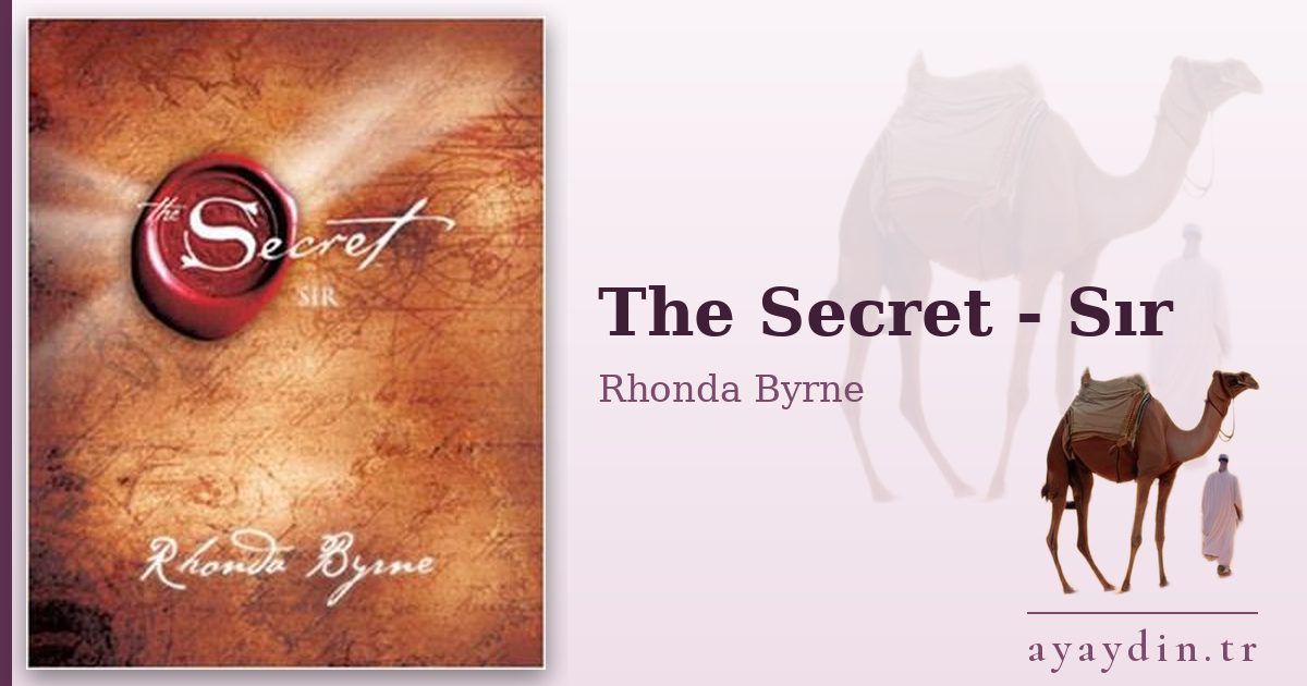 The Secret - Sır - Rhonda Byrne kitap alıntıları ve sözleri