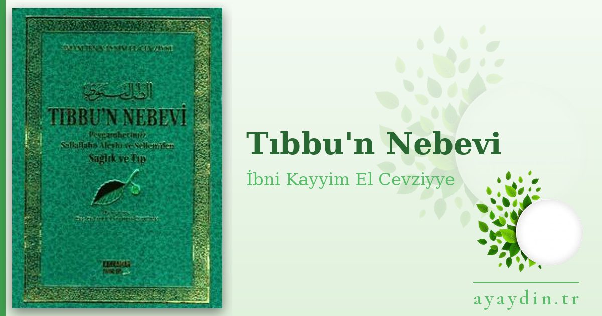 Tıbbu'n Nebevi - İbni Kayyim El Cevziyye kitap alıntıları ve sözleri