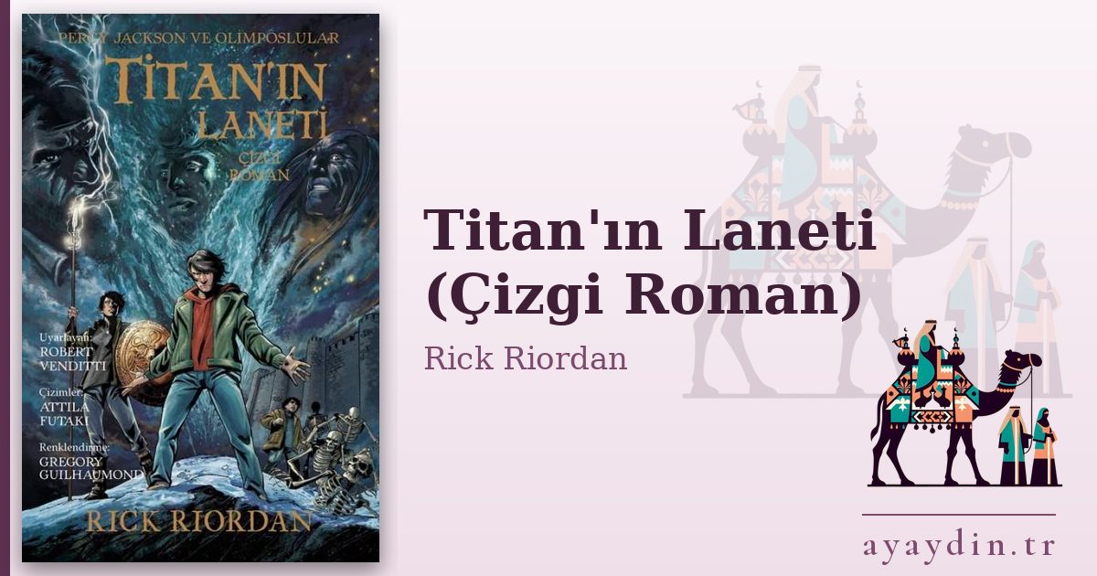 Titan'ın Laneti (Çizgi Roman) - Rick Riordan kitap alıntıları ve sözleri