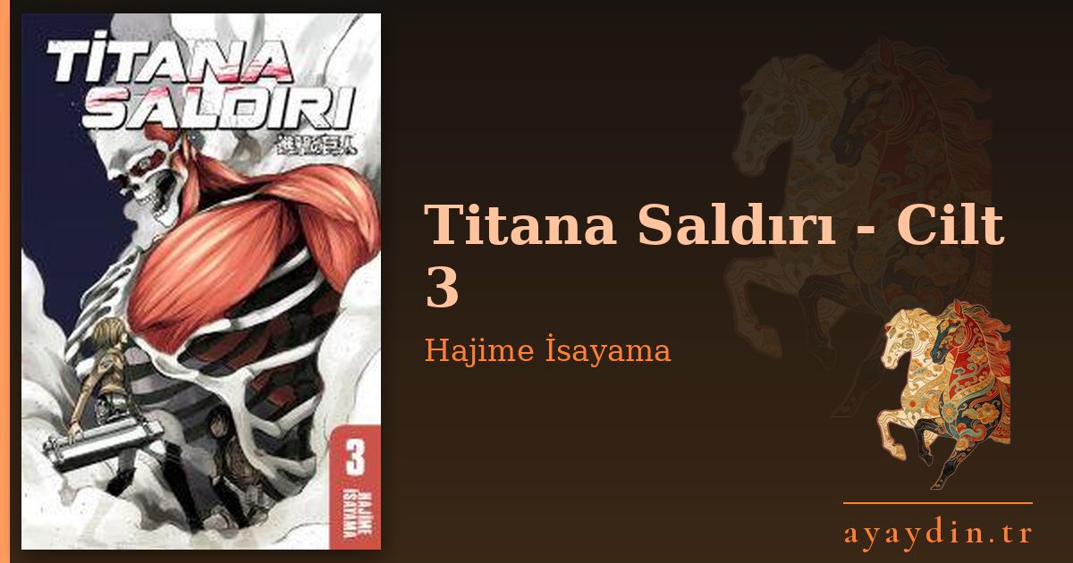 Titana Saldırı - Cilt 3 - Hajime İsayama kitap alıntıları ve sözleri