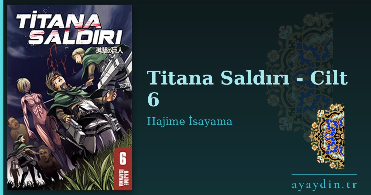 Titana Saldırı - Cilt 6 - Hajime İsayama kitap alıntıları ve sözleri