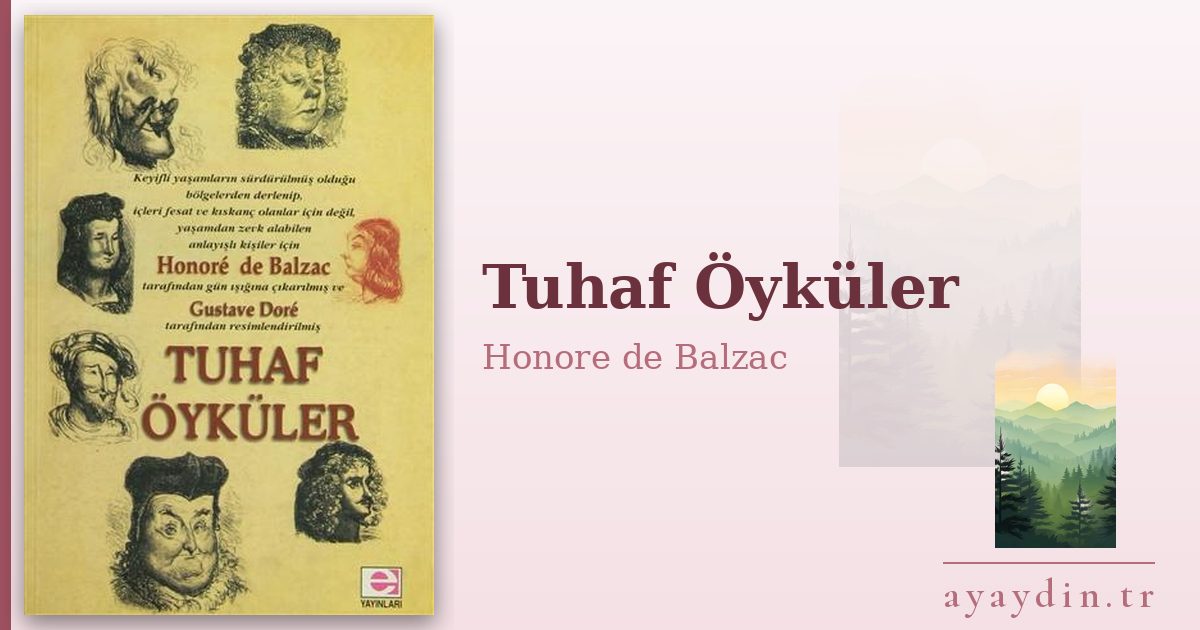 Tuhaf Öyküler - Honore de Balzac kitap alıntıları ve sözleri