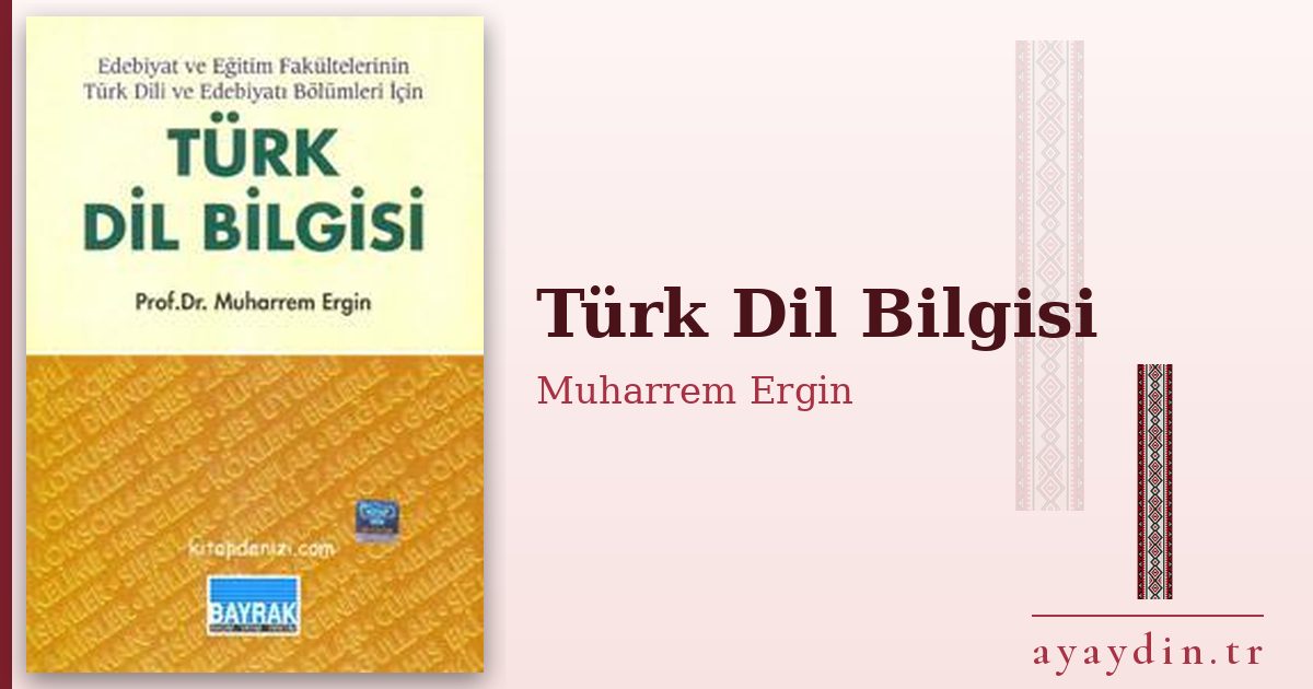 Türk Dil Bilgisi - Muharrem Ergin kitap alıntıları ve sözleri