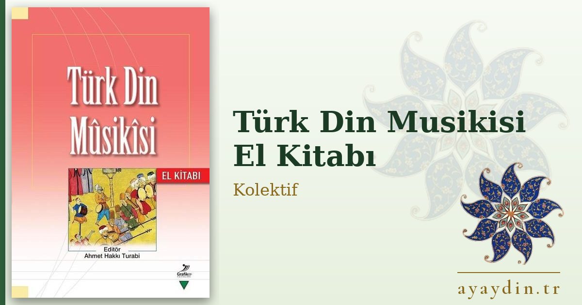 Türk Din Musikisi El Kitabı - Kolektif kitap alıntıları ve sözleri