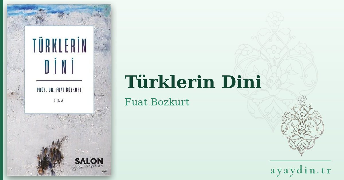 Türklerin Dini - Fuat Bozkurt kitap alıntıları ve sözleri
