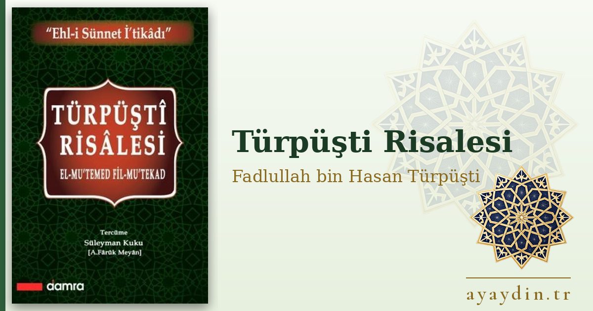 Türpüşti Risalesi - Fadlullah bin Hasan Türpüşti kitap alıntıları ve sözleri