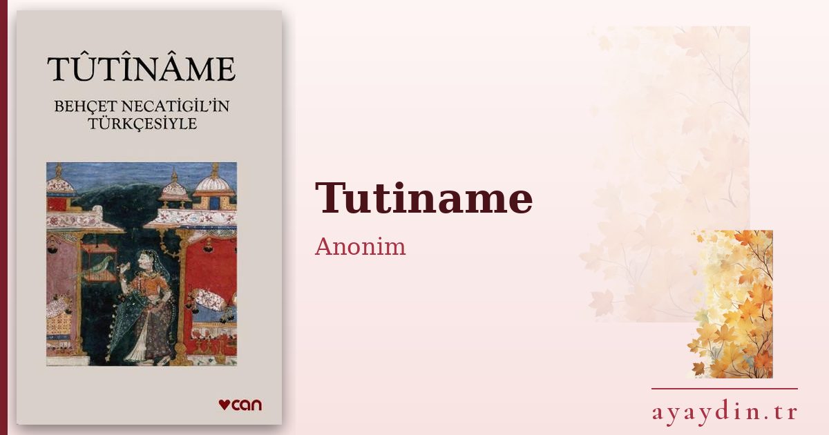 Tutiname - Anonim kitap alıntıları ve sözleri