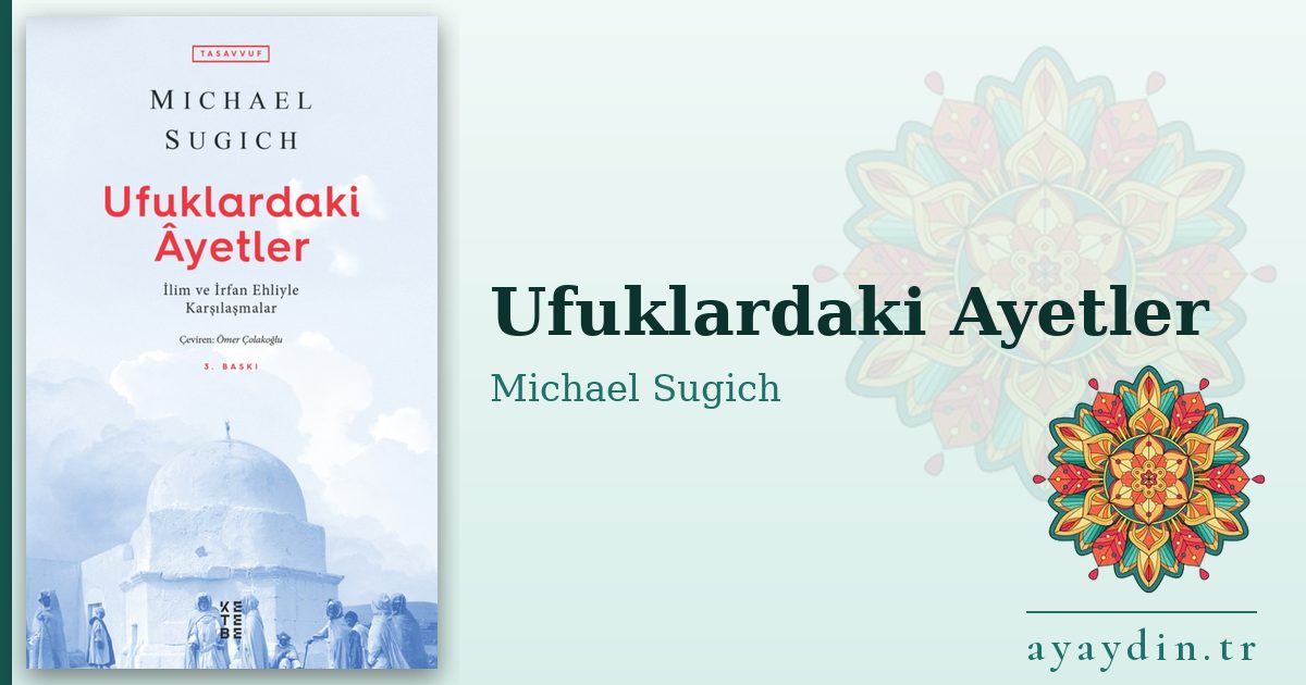 Ufuklardaki Ayetler - Michael Sugich kitap alıntıları ve sözleri