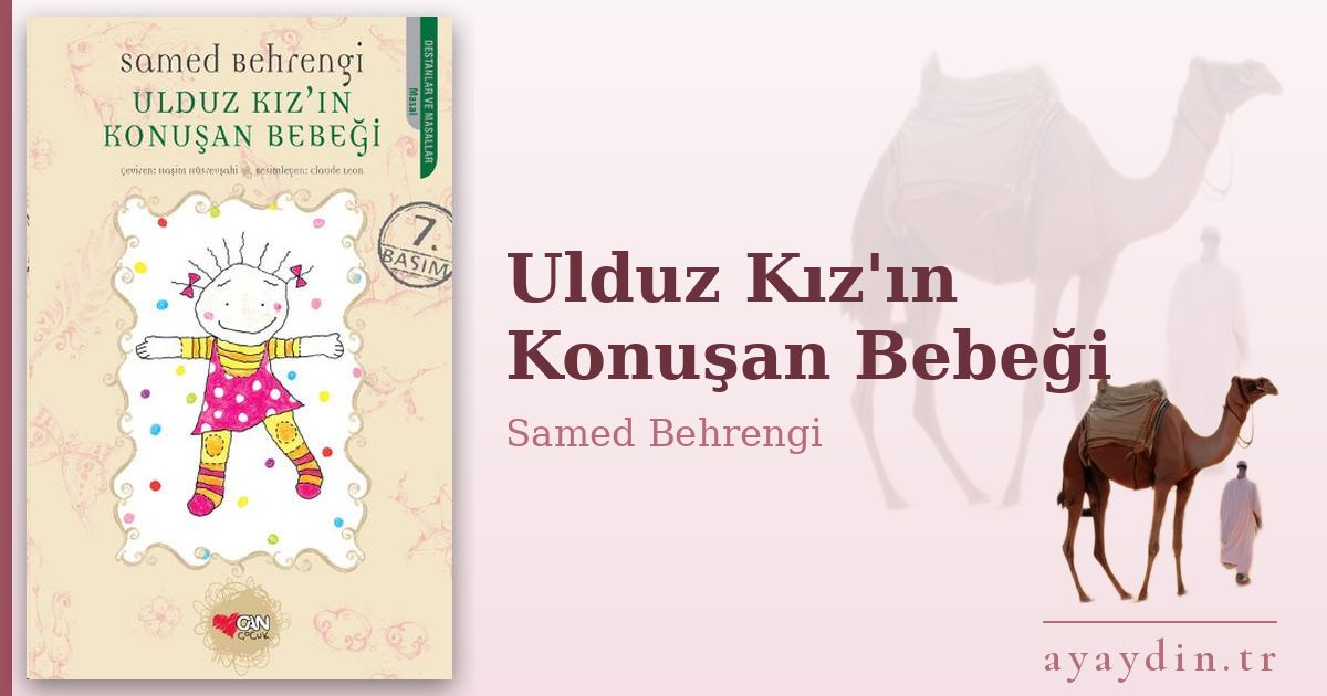 Ulduz Kız'ın Konuşan Bebeği - Samed Behrengi kitap alıntıları ve sözleri