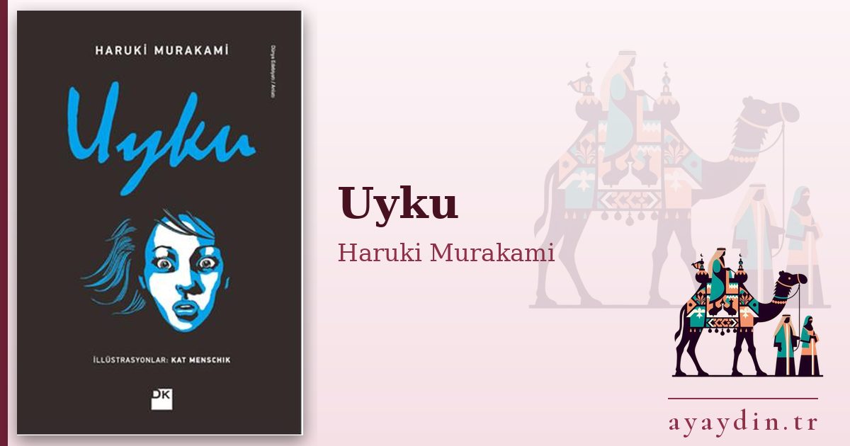 Uyku - Haruki Murakami kitap alıntıları ve sözleri