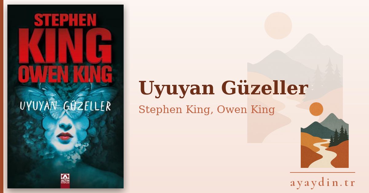 Uyuyan Güzeller - Stephen King, Owen King kitap alıntıları ve sözleri
