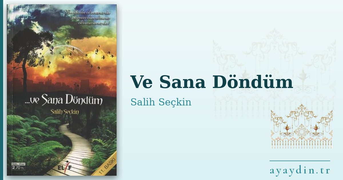 Ve Sana Döndüm - Salih Seçkin kitap alıntıları ve sözleri