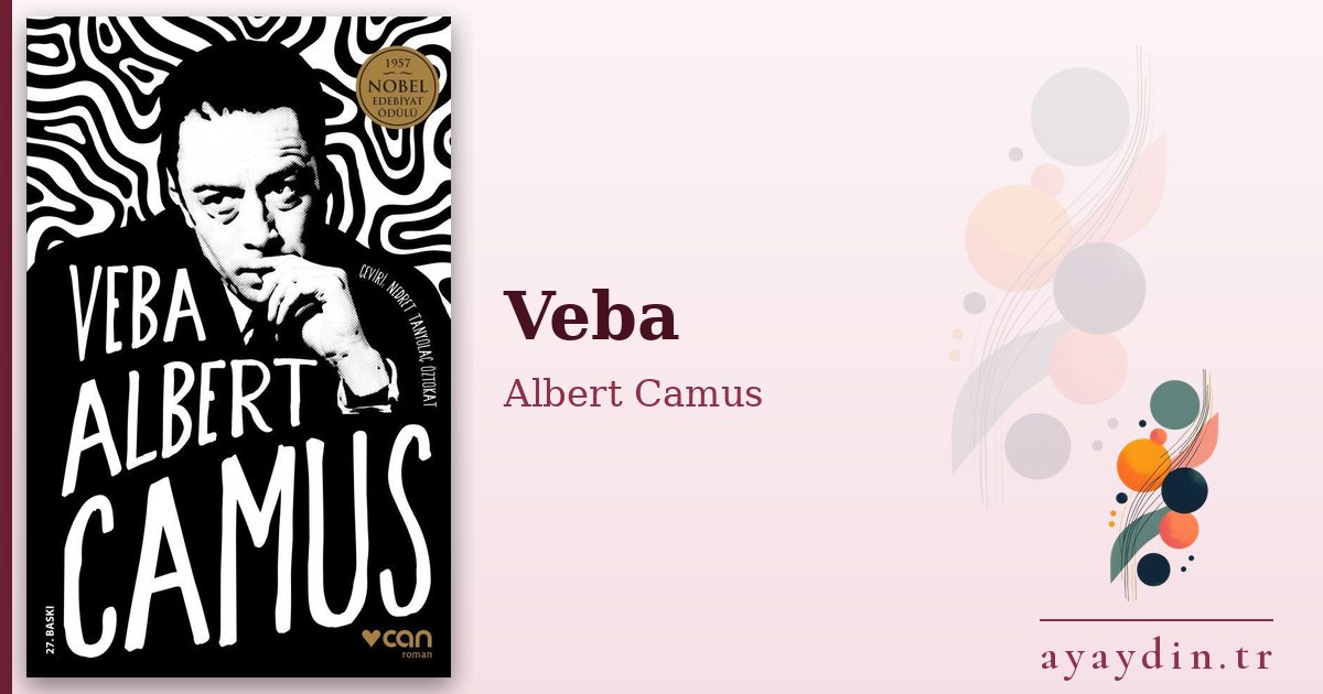 Veba - Albert Camus kitap alıntıları ve sözleri