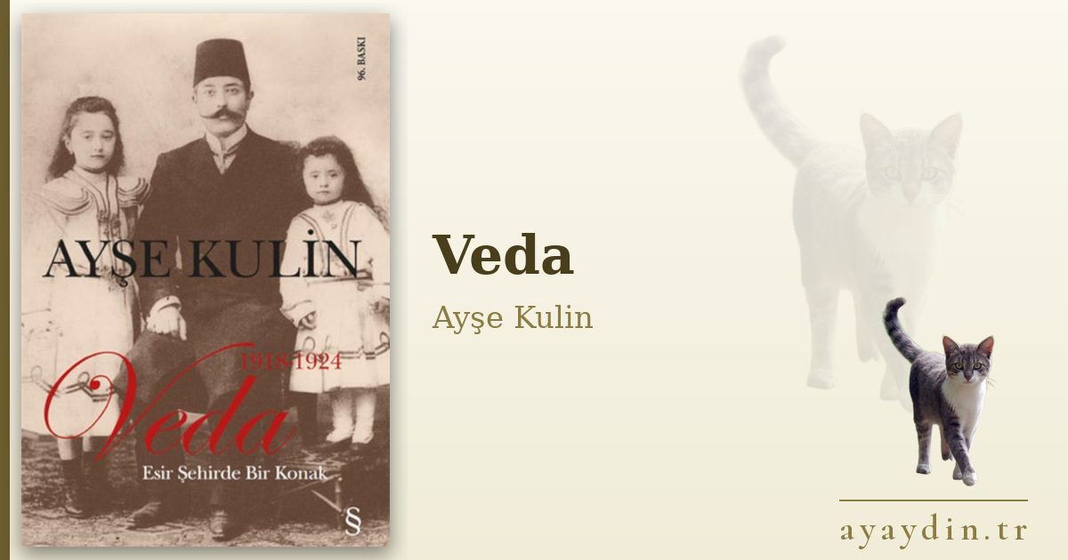 Veda - Ayşe Kulin kitap alıntıları ve sözleri