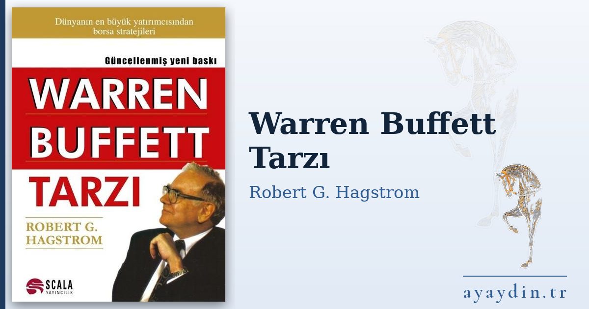 Warren Buffett Tarzı - Robert G. Hagstrom kitap alıntıları ve sözleri