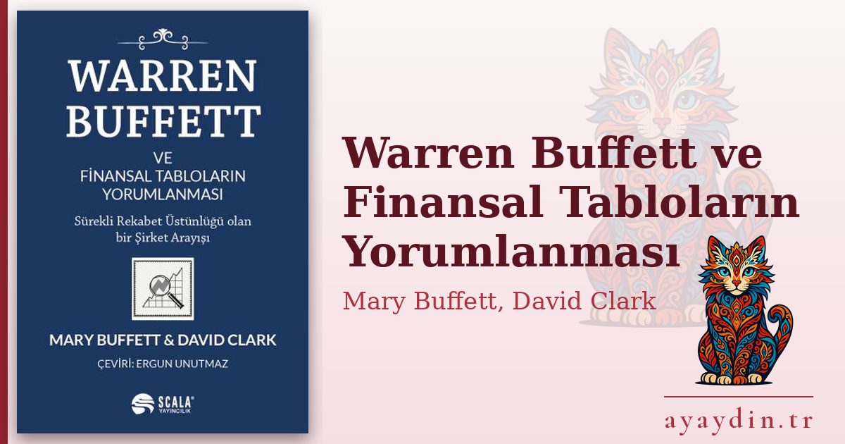 Warren Buffett ve Finansal Tabloların Yorumlanması - Mary Buffett, David Clark kitap alıntıları ve sözleri