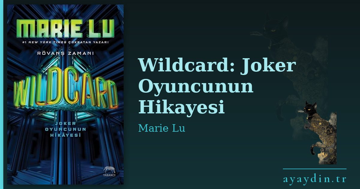 Wildcard: Joker Oyuncunun Hikayesi - Marie Lu kitap alıntıları ve sözleri