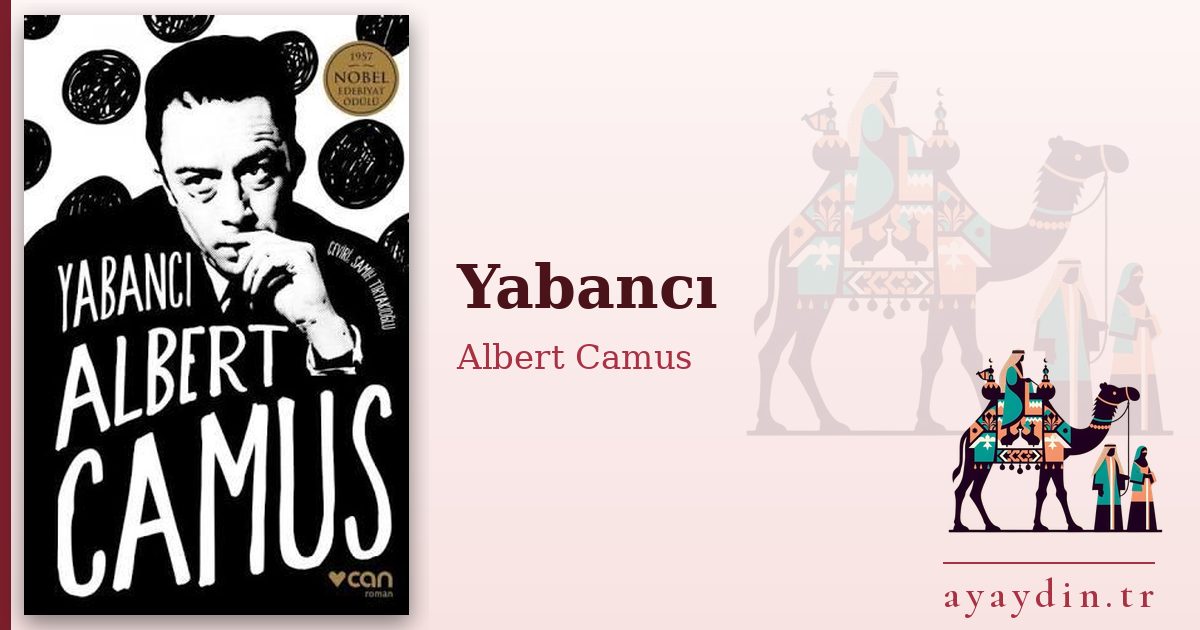 Yabancı - Albert Camus kitap alıntıları ve sözleri