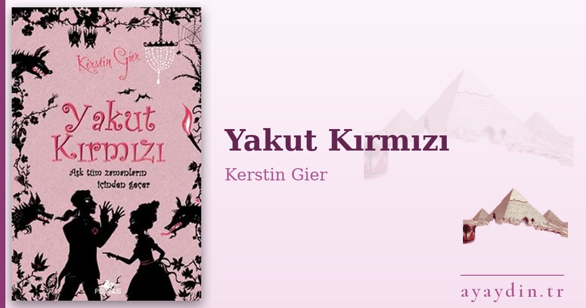 Yakut Kırmızı - Kerstin Gier kitap alıntıları ve sözleri
