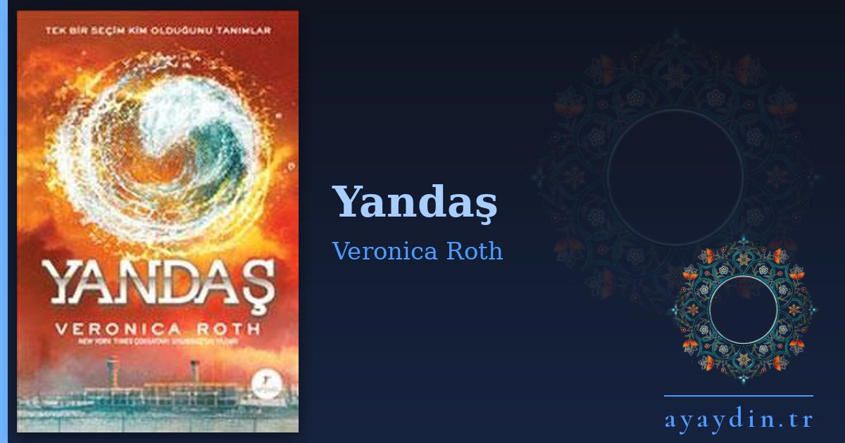 Yandaş - Veronica Roth kitap alıntıları ve sözleri