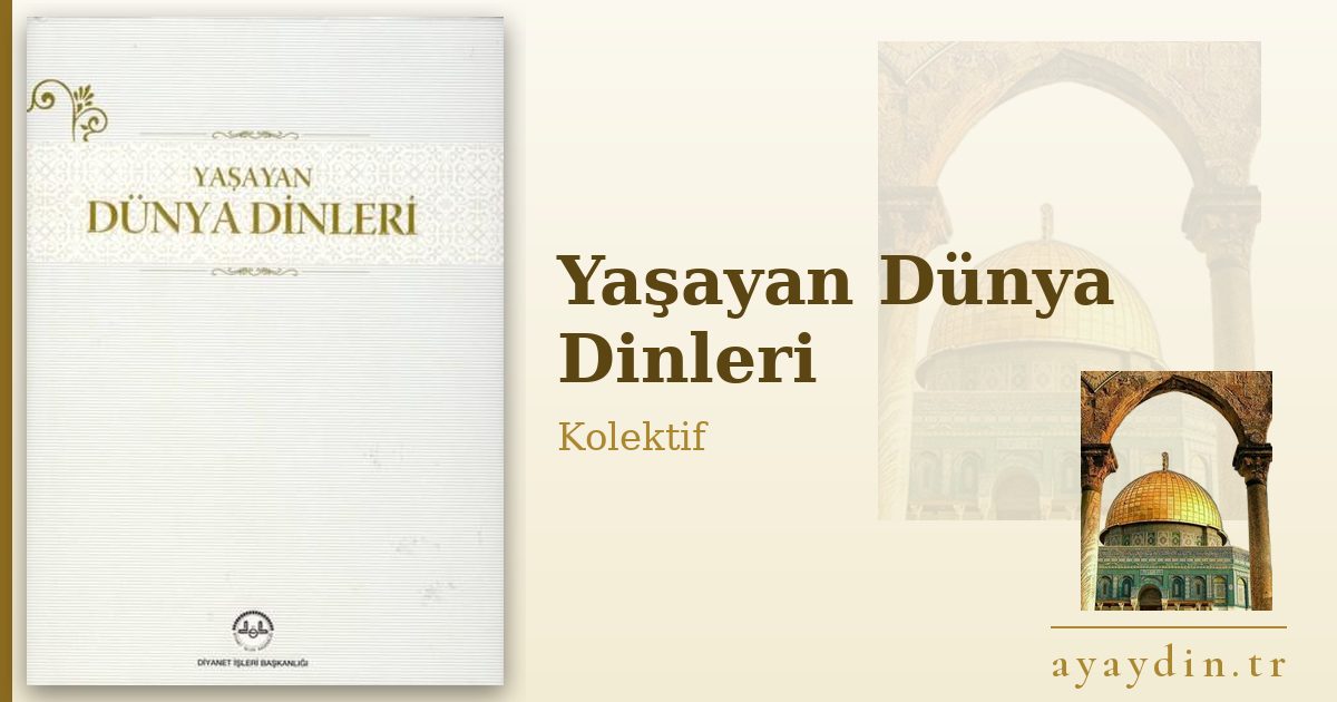 Yaşayan Dünya Dinleri - Kolektif kitap alıntıları ve sözleri