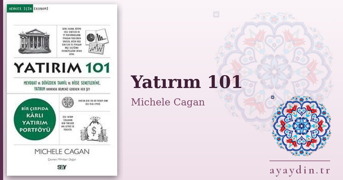 Yatırım 101 - Michele Cagan kitap alıntıları ve sözleri