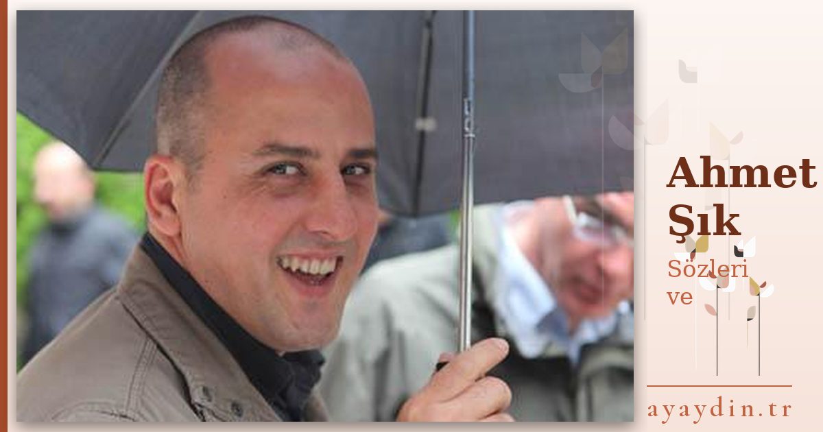 Ahmet Şık sözleri ve alıntıları