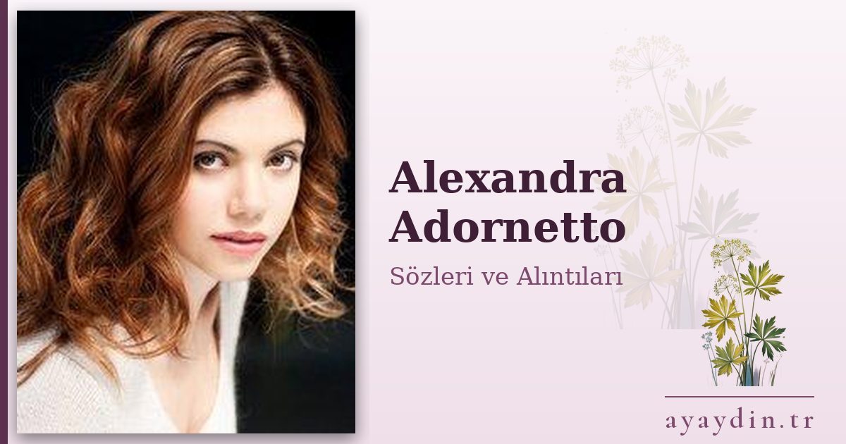 Alexandra Adornetto sözleri ve alıntıları