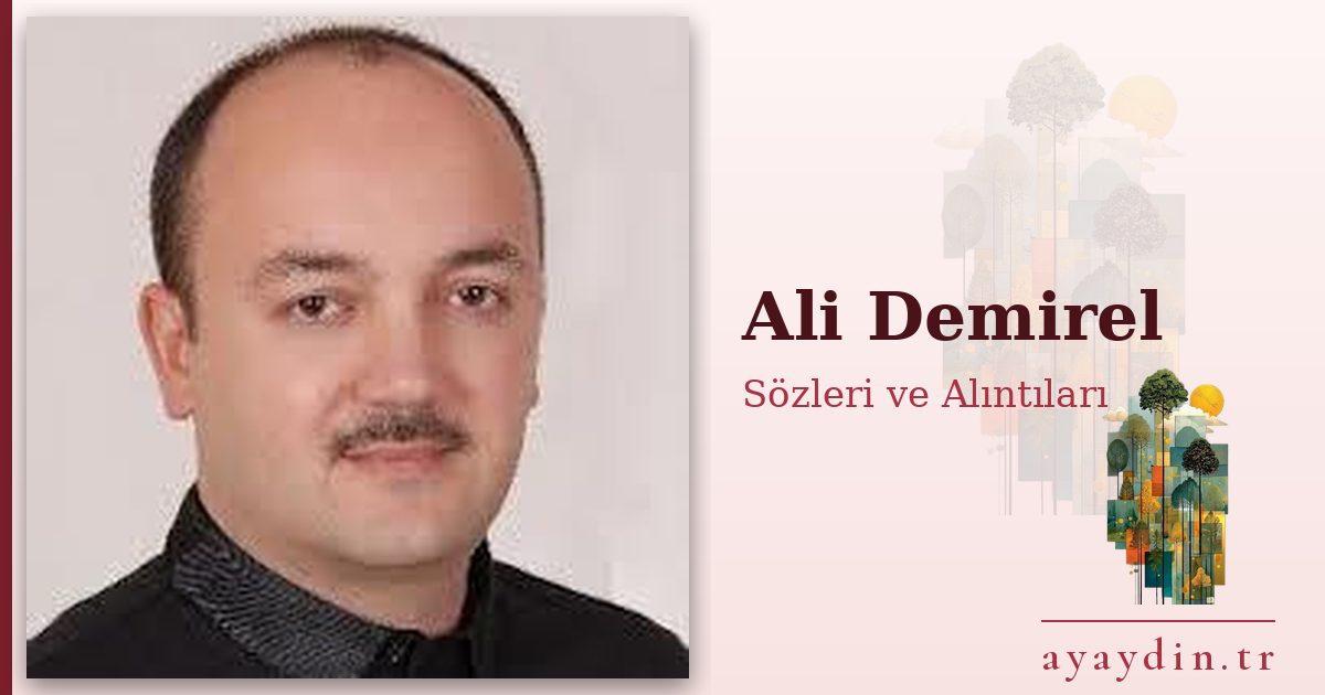 Ali Demirel sözleri ve alıntıları