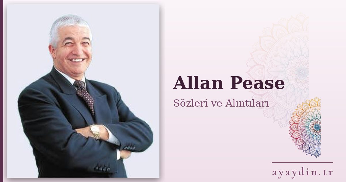 Allan Pease sözleri ve alıntıları