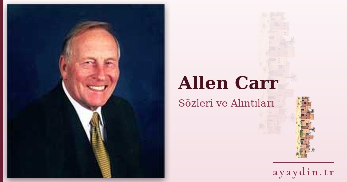 Allen Carr sözleri ve alıntıları