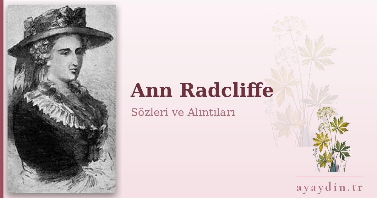 Ann Radcliffe sözleri ve alıntıları