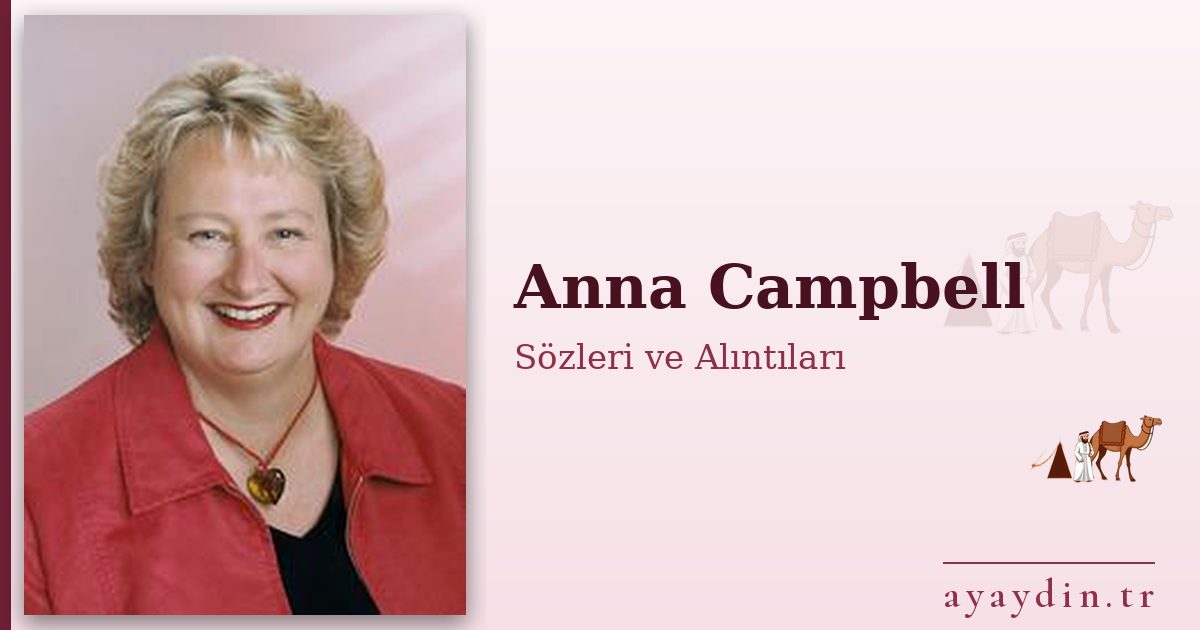 Anna Campbell sözleri ve alıntıları
