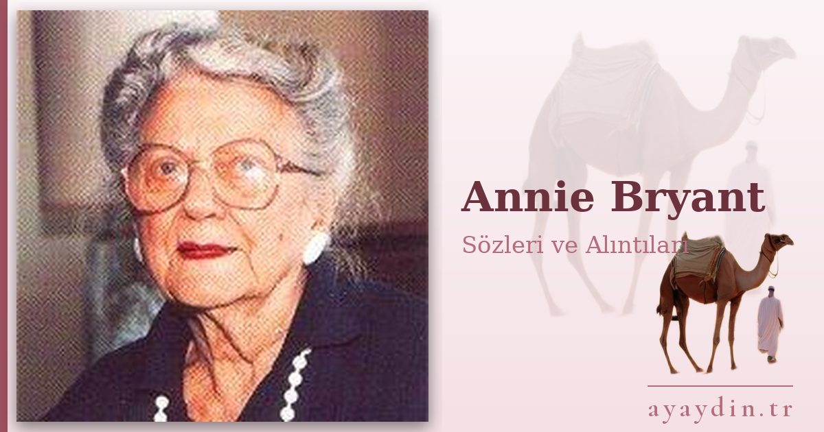 Annie Bryant sözleri ve alıntıları