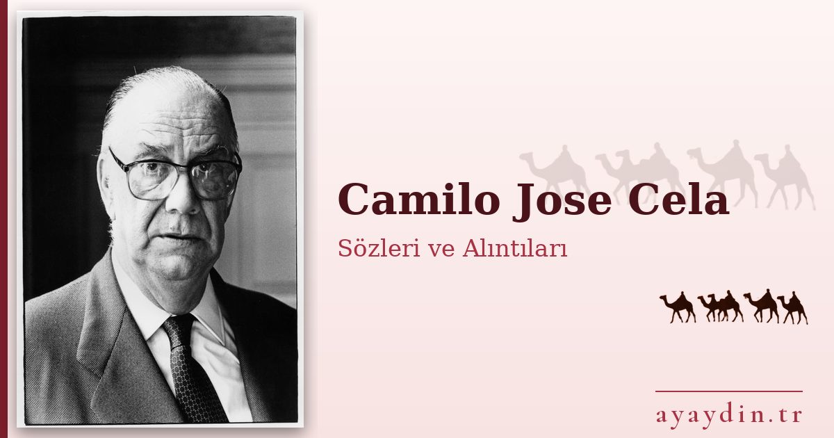 Camilo Jose Cela sözleri ve alıntıları