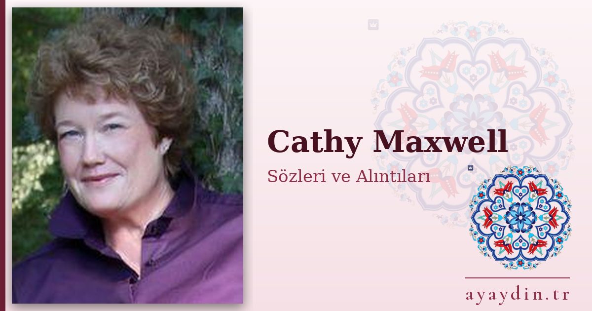 Cathy Maxwell sözleri ve alıntıları