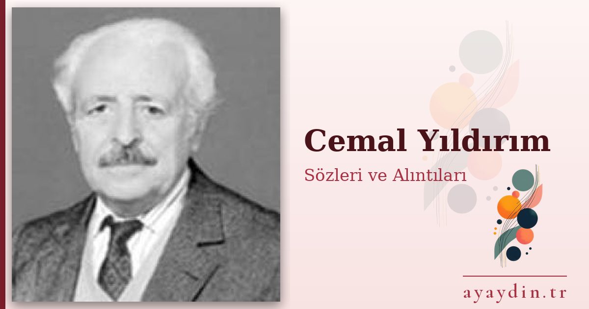Cemal Yıldırım sözleri ve alıntıları