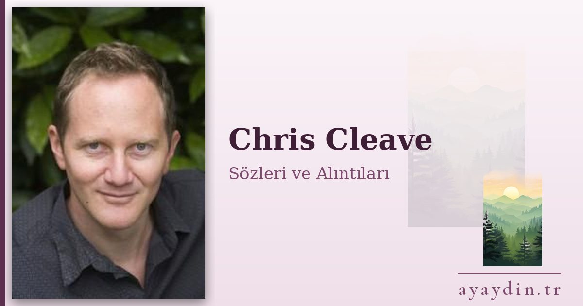 Chris Cleave sözleri ve alıntıları