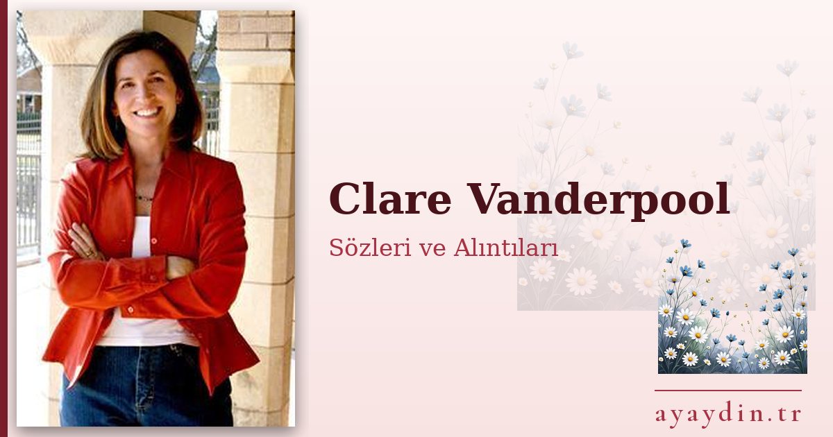 Clare Vanderpool sözleri ve alıntıları