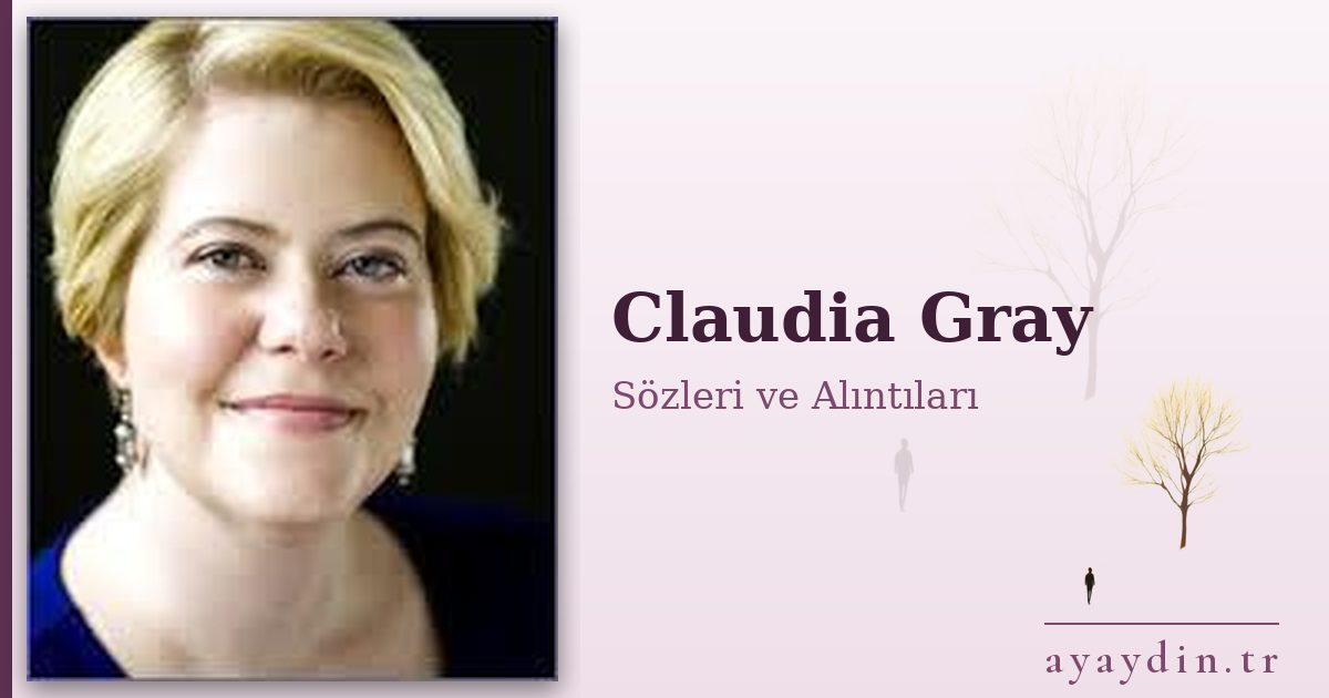 Claudia Gray sözleri ve alıntıları