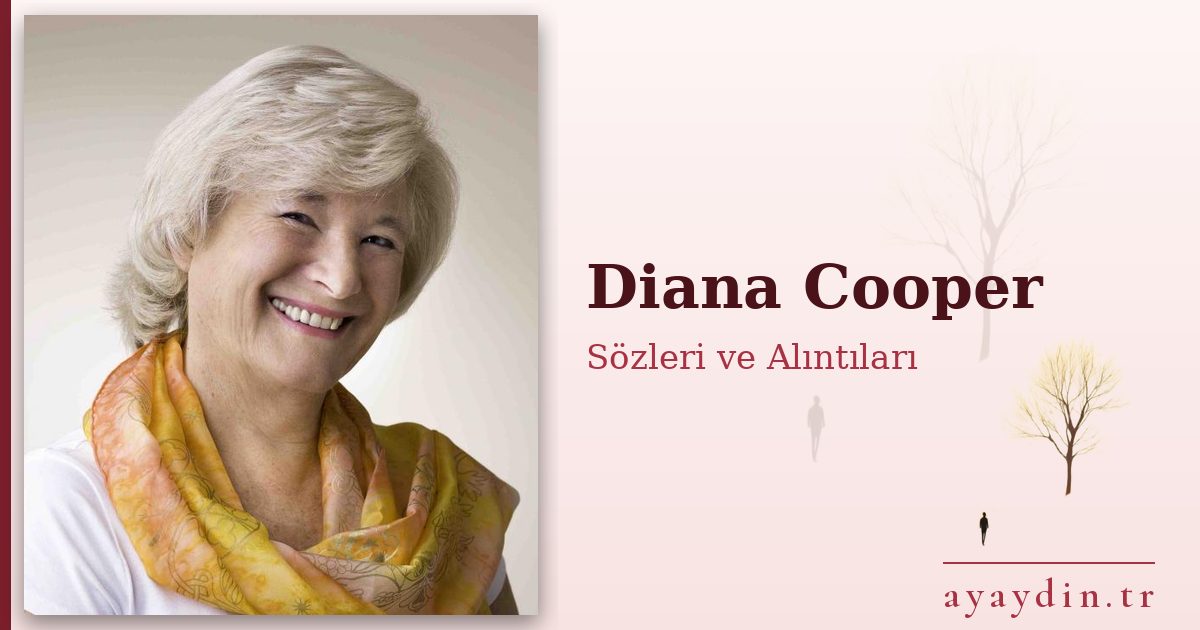 Diana Cooper sözleri ve alıntıları
