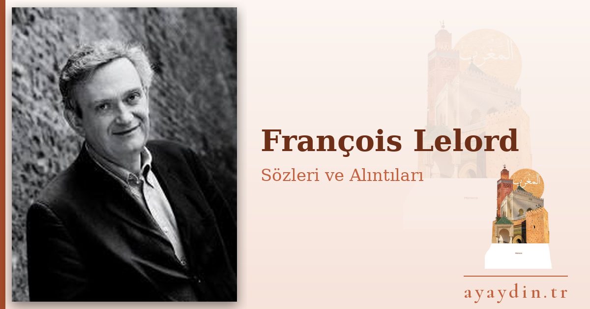 François Lelord sözleri ve alıntıları