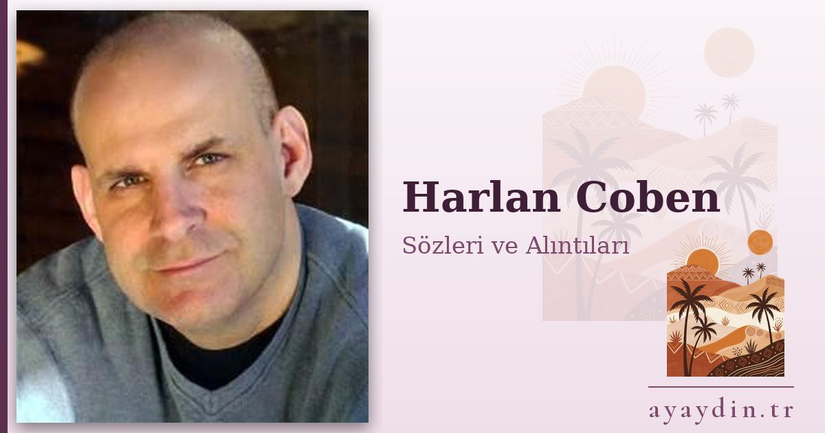 Harlan Coben sözleri ve alıntıları