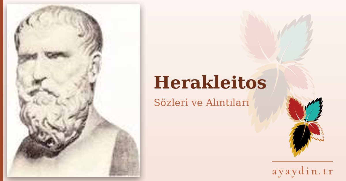 Herakleitos sözleri ve alıntıları