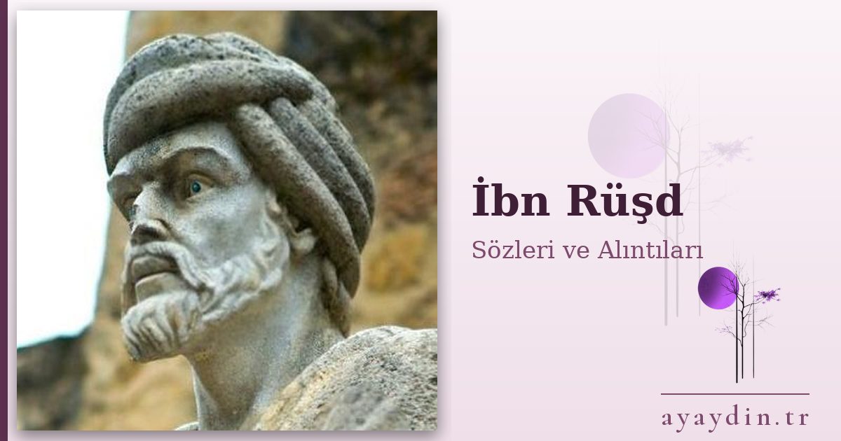 İbn Rüşd sözleri ve alıntıları