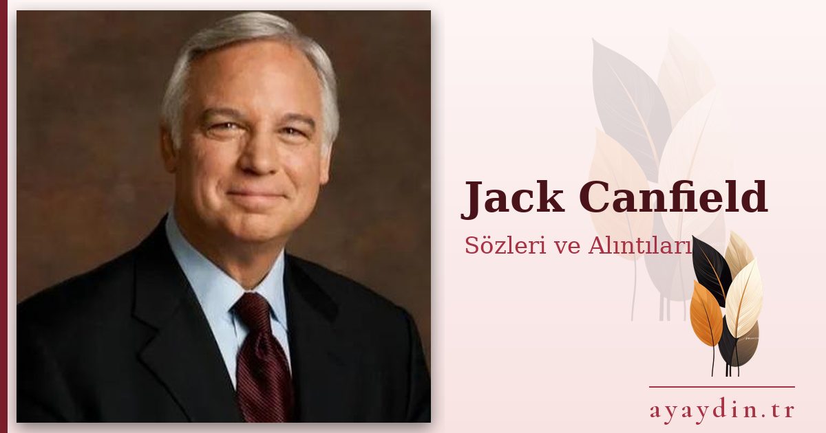 Jack Canfield sözleri ve alıntıları